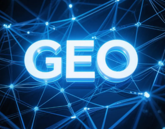 巴中市​GEO优化重塑智能搜索格局，开启数字化推广新方式